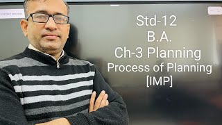 Std12 BA Ch3 Planning  Process of Planning  Imp for Board exams  Sigma Inst of Excel [upl. by Retsehc175]