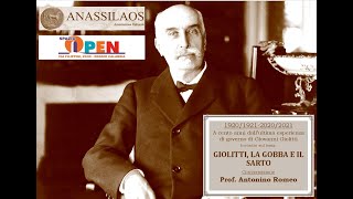 quotGIOLITTI LA GOBBA E IL SARTOquot  Conversazione del Prof Antonino Romeo [upl. by Namzzaj]