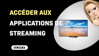 Comment accéder aux applications de streaming sur Sony Bravia KD75XD8505 [upl. by Nnanaej]