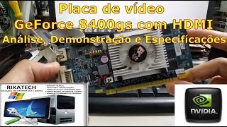 Placa de vídeo GeForce 8400gs será que vale a pena Análise Especificações e Testes [upl. by Adeys]