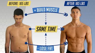 How to Lose Fat AND Gain Muscle at the Same Time 3 Simple Steps [upl. by Narine311]