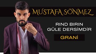 Mustafa SÃ¶nmez  RIND BIRIN GULE DERSÄ°MDÄ°R  GRANÄ° 2023 [upl. by Darbie]