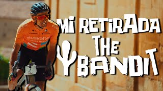 Me RETIRO del CICLISMO PROFESIONAL y me paso al GRAVEL en THE BANDIT 🚴‍♂️ [upl. by Snyder864]