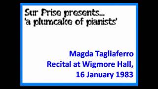 Magda Tagliaferro Recital at Wigmore Hall 16 January 1983 [upl. by Assela]