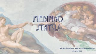 Medindo Status [upl. by Yblehs348]