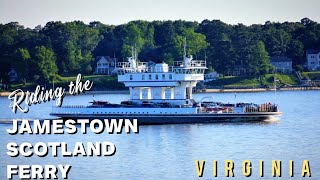 Riding the JamestownScotland Ferry across the James River  Williamsburg to Surry County Virginia [upl. by Ruffin627]