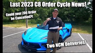 LAST 2023 CORVETTE ORDER CYCLE NEWS amp 2 NCM C8 DELIVERIES [upl. by Ttebroc]