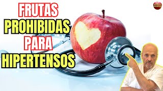 🍏🍎 FRUTAS PROHIBIDAS PARA HIPERTENSOS 🍏🍎 [upl. by Weinreb]