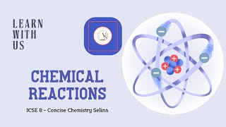 ICSE Class 8  Chapter 6  Chemical Reactions  Concise Chemistry Selina Solutions amp Answers [upl. by Ekram]