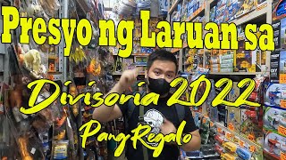 Presyo ng Mga Laruan Sa Divisoria 2022  Pang Regalo kahit anung Okasyon Papa Nelly [upl. by Neyrb560]