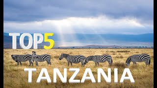 Top 5 Places In Tanzania 2024 [upl. by Granniah]