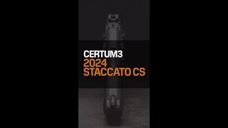 CERTUM3 Updates for 2024 Staccato CS [upl. by Sikko320]