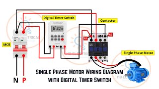 Single Phase Motor Wiring Diagram with Digital Timer Switch [upl. by Worrell]