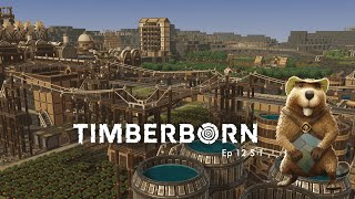 BYE Autobahn Hello BEAVERBAHN  Timberborn Ep 12 S 1 [upl. by Acessej]