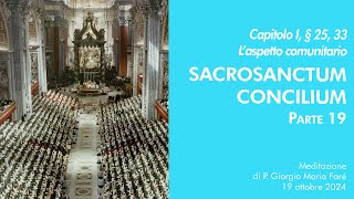 Sacrosanctum Concilium  Cap I § 25 33  P Giorgio M Faré [upl. by Alema]