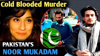 EP 16 Noor Mukadam Case टॉर्चर रेप और मर्डर के बाद भी जारी रही दरिंदगी  Crime Unveiled [upl. by Herminia]