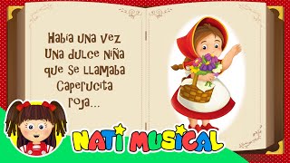 Caperucita Roja 📕 Video Educativo  Cuento Infantil ⭐ Nati Musical ⭐ [upl. by Erreipnaej]