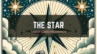 The Star Tarot Card Meaning Hope amp Inspiration Unveiled 🌟✨ [upl. by Luemas46]