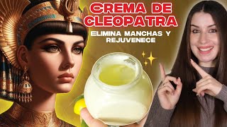 Esta es la CREMA de CLEOPATRA que ACLARA y Elimina ARRUGAS [upl. by Adnac]