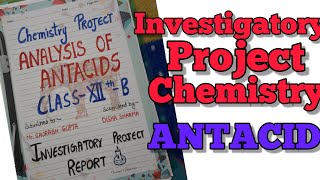 class 12 chemistry investigatory project on antacid investigatory project of chemistry class 12 [upl. by Clarkin329]