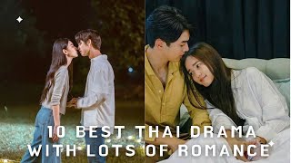 10 Best Thai Dramas with Lots of Romance  Thai Dramas  MoviesBucketList [upl. by Ahscrop]