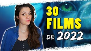 30 FILMS en 15 minutes  rattrapage 2022 Avatar 2 Elvis Nope [upl. by Brookner]