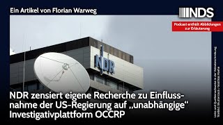 NDR zensiert eigene Recherche zu Einflussnahme der USRegierung auf OCCRP  Florian Warweg  NDS [upl. by Ferretti]