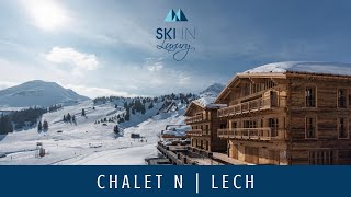 Chalet N  Luxury Ski Chalet in Lech  Ski In Luxury [upl. by Stafford]