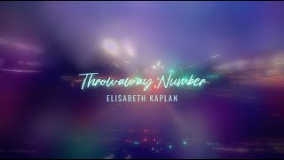 Elisabeth Kaplan – Throwaway Number Official Lyric Video [upl. by Orianna408]