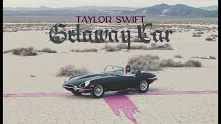 Taylor Swift  Getaway Car Official StemsAbridged 4 Track Mix [upl. by Suhcnip987]