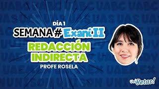 Guía EXANI II Resuelta Día 1 Redacción Indirecta Semana EXANI II [upl. by Aitenev]