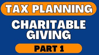 Charitable Contributions Part 1  Bunching  DAF  QCD  Giving [upl. by Assened]