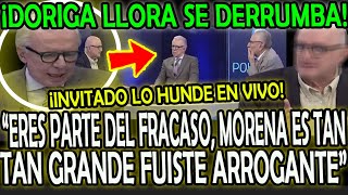 ¡DORIGA LLORA SE DERRUMBA INVITADO LO HUNDE EN VIVO quotERES PARTE DEL FRACASO FUISTE ARROGANTEquot [upl. by Coriss]