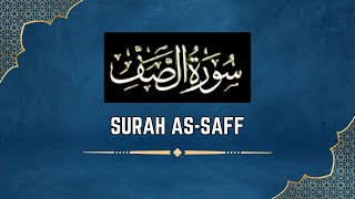 Surah AsSaff  Surah Saff Benefits  Surah Saff ki Fazilat or Fawaid  Important Surah [upl. by Nolie]