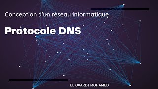 EP43  Protocole DNS [upl. by Guenevere]