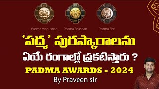 PADMA AWARDS  2024 PRAVEEN SIR [upl. by Kohl]