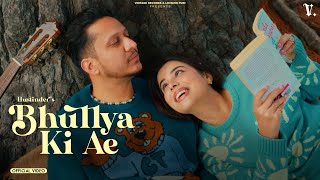 Bhulya Ki Ae Official Video Hustinder  Black Virus  Vintage Records  Latest Punjabi Songs [upl. by Glialentn]