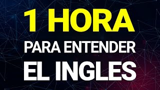 🤯🔴 CON ESTO PODRAS ENTENDER EL INGLES EN MENOS DE 1 HORA 🔥 APRENDE INGLES DESDE CERO 👨‍🏫 [upl. by Ikkim]