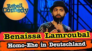 HomoEhe in Deutschland  Benaissa Lamroubal  RebellComedy [upl. by Nole599]