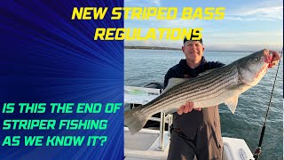 New Striped Bass Regulation  Is this the End of Striper Fishing as We Know it [upl. by Little574]