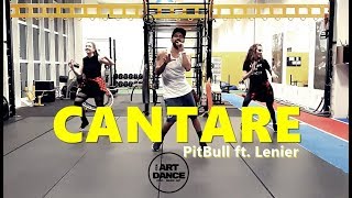 CANTARE  Pitbull ft Lenier  Zumba® l Choreography l CIa Art Dance [upl. by Barina]