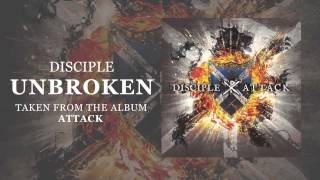 Disciple Unbroken Official Audio [upl. by Orpha]