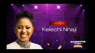 Kelechi Nnaji Live at Awesome Praise 110  Powerful Worship [upl. by Survance310]