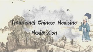 Traditional Chinese Medicine Moxibustion—What Diseases Can It Treat？ [upl. by Moscow]