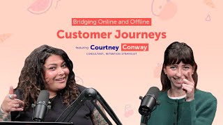 Optimizing Customer Journeys with Courtney Conway [upl. by Alimhaj]