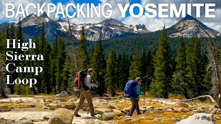 Backpacking Yosemite  High Sierra Camp Loop [upl. by Fransis]