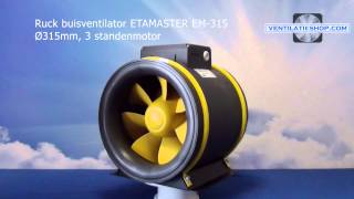 Ruck buisventilator ETAMASTER EM315 Ø315mm 3 standenmotor  Ventilatieshopcom [upl. by Merat]