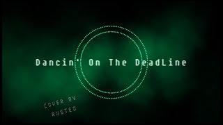 Emerald FS  Dancin On The Deadline Cover [upl. by Mort330]