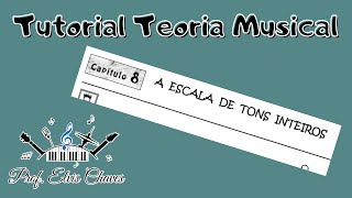 👨‍🏫 Vol 6  Capítulo 8  A escala de tons inteiros [upl. by Dadirac]