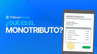 ¿Qué es el Monotributo Definición y Características [upl. by Gnov307]